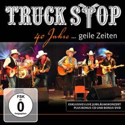 Bild: Truck Stop - 40 Jahre - Geile Zeiten